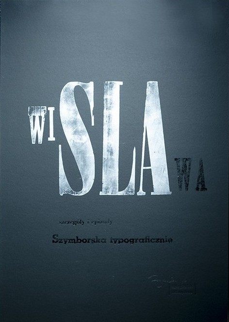 Wislawa. Details and episodes. Szymborska letterpress